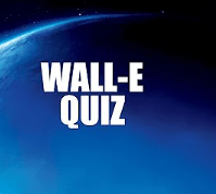 Welcome to our Disney Quiz: How Well Do You Know WALL-E?